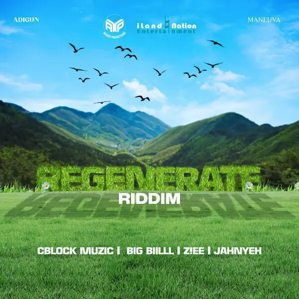 regenerate riddim - adibeats/ilandnation entretainment