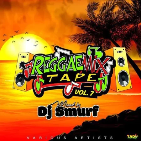 Reggae Mixtape Vol 7 – DJ Smurf reggae-mixtape-vol-7-dj-smurf