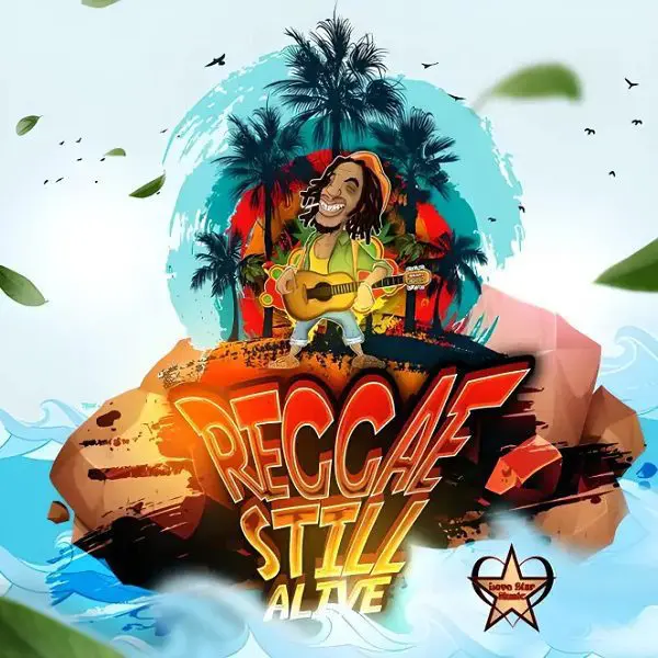 reggae-still-alive-riddim-love-star-music