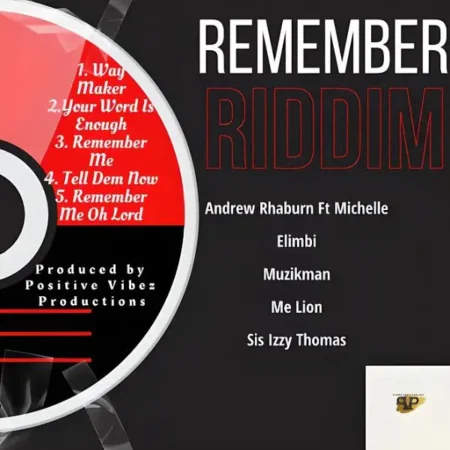 remember riddim - positive vibez productions