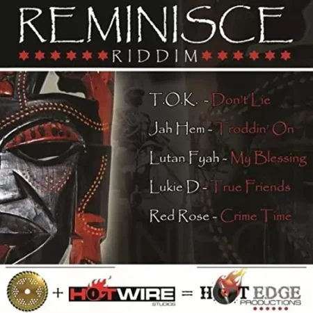 Reminisce Riddim – Hot Edge Productions reminisce riddim - hot edge productions