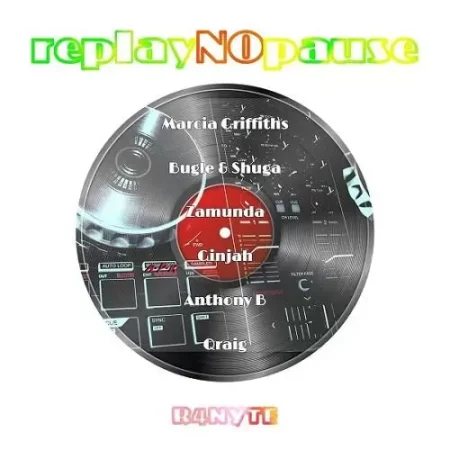 Replay No Pause Riddim - R4nyte Entertainment