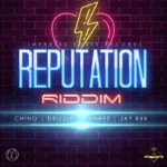 Reputation Riddim – Imperial House