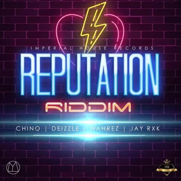 reputation riddim - imperial house