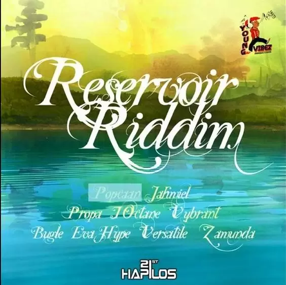 reservoir riddim - young vibez productions