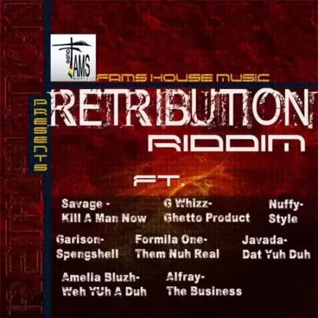 Retribution Riddim – Fams House Music retribution riddim - fams house music