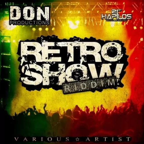 retro show riddim - don productions