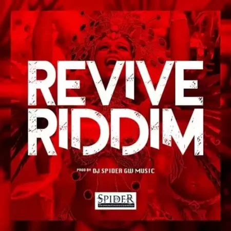 Revive Riddim – DJ Spider Gw Music revive riddim - dj spider gw music
