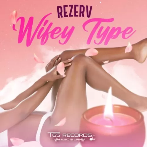 rezerv - wifey type