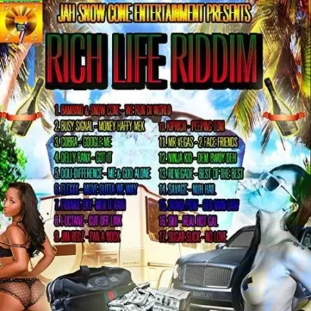 Rich Life Riddim – Jah Snowcone Productions Rich Life Riddim - Jah Snowcone Productions