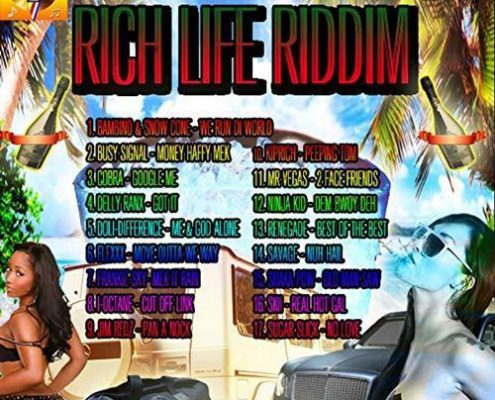Rich Life Riddim