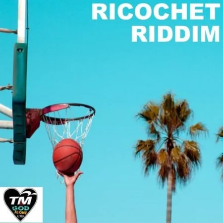 ricochet riddim - tm/god alone productions