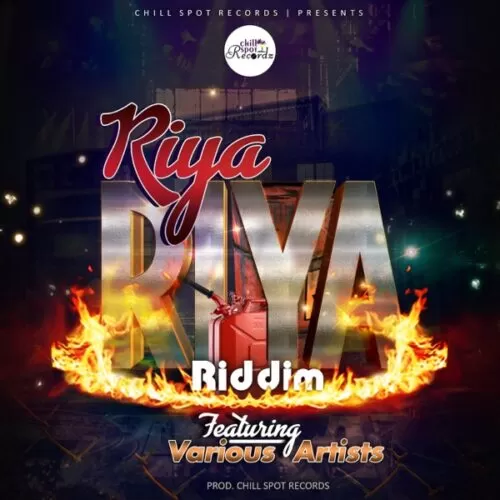 riddim riya riya - chillspot records