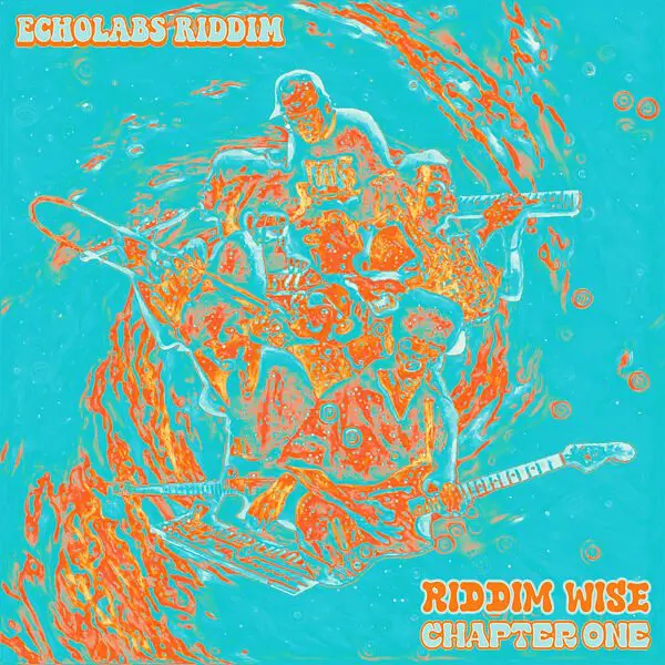 Riddim Wise (chapter One) - Echolabs