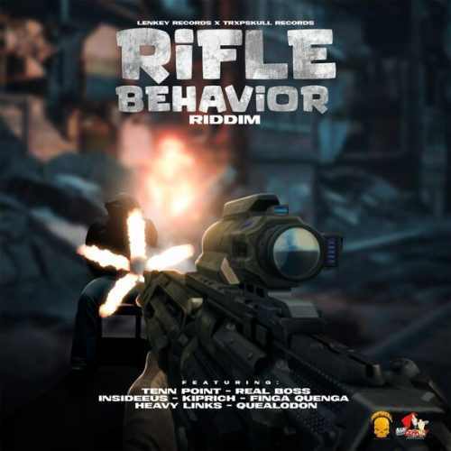 rifle behaviour riddim - lenkey records
