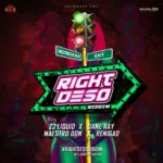 Right Deso Riddim – Hotboxxx Entertainment