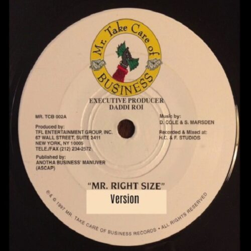 right size riddim - mr. take care of business records