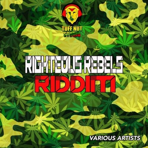 righteous rebels riddim - tuff nut studio