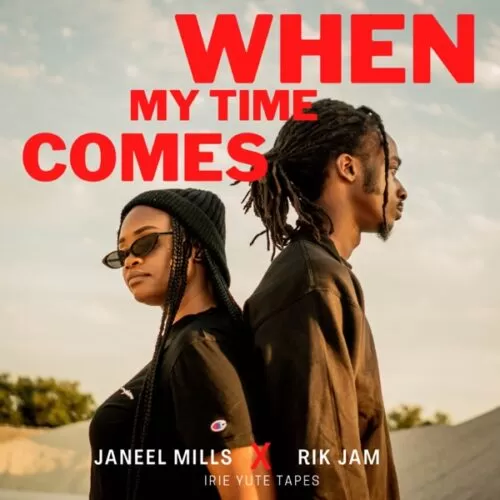 rik jam & janeel mills - when my time comes