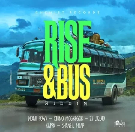 Rise And Bus Riddim - Chemist Records