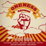 Rise Up Riddim (2014) – Oneness Records