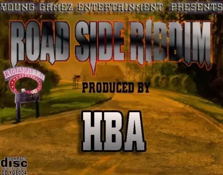 Road Side Riddim – Hba|Young Gamez Entertainment road side riddim - hba|young gamez entertainment