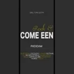 Rock And Come Een Riddim – Dalton Leith Music
