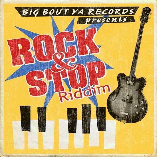 Rock And Stop Riddim