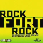 Rock Fort Rock Riddim (2012) – Life Line Music