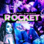 Rocket Riddim – Kubiyashi Productions