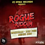 Rogue Riddim – DJ Epikk Records