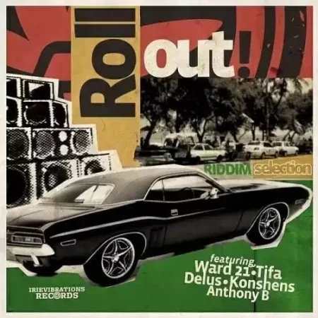 Roll Out Riddim - Irievibrations Records