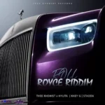 Roll Royce Riddim – Thee Khemist Records