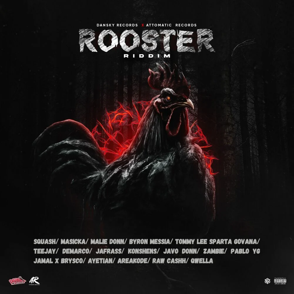 Rooster Riddim - Dan Sky Records X Attomatic Records