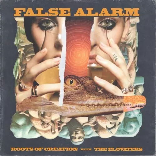 roots of creation & the elovaters - false alarm ep