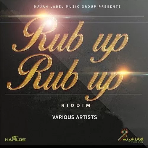 rub up rub up riddim - majah label music group