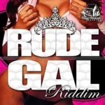Rude Gal Riddim – Boardhouse Records