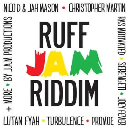 Ruff Jam Riddim - Jam Promotion
