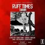 Ruff Times Riddim (2021) – I-Sight Records