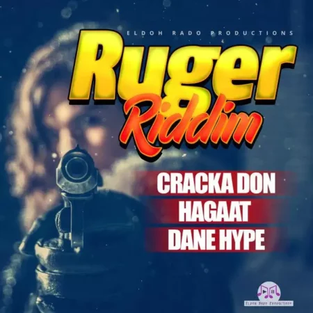 ruger riddim - eldoh rado productions