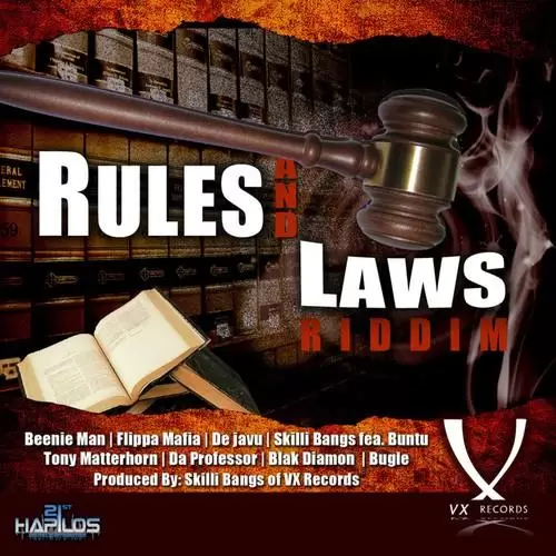 rules and laws riddim - vx records