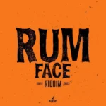Rum Face Riddim – Xpert Productions