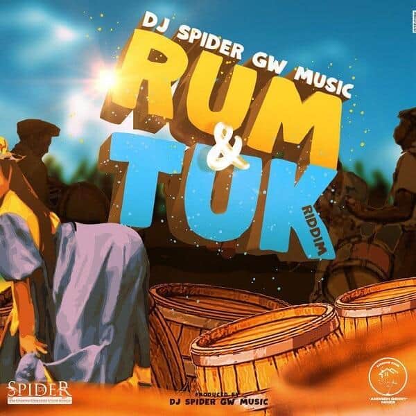 rum & tuk riddim - dj spider gw music