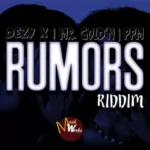 Rumors Riddim – Mash Works Studios