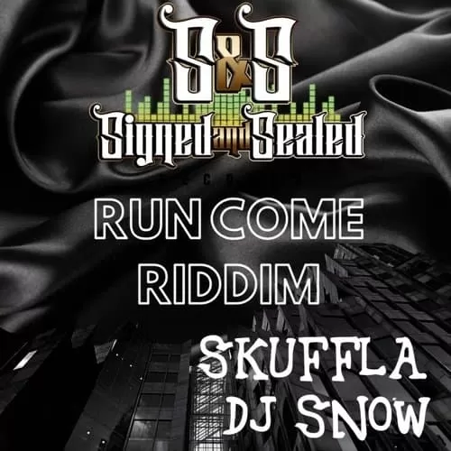 run come riddim - sands signed and sealed