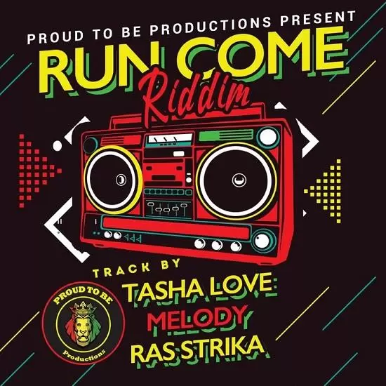 run come riddim - proud to be productions