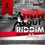 Run Out Riddim 2011