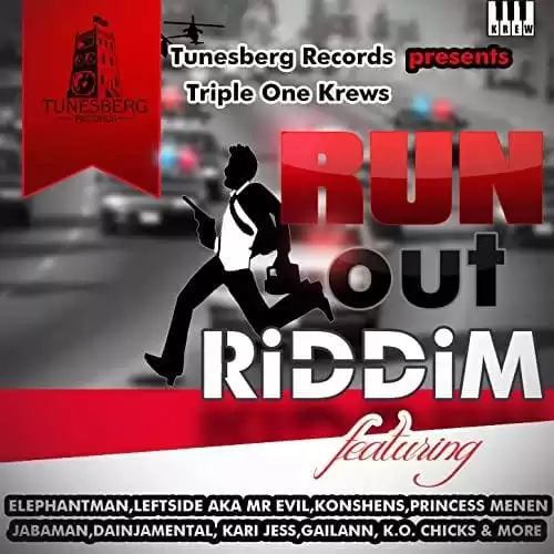 run out riddim - tunesberg records
