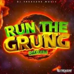 Run The Grung Riddim – DJ Treasure Music