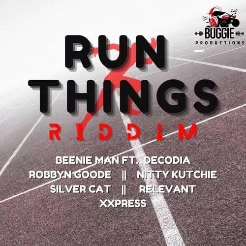 run things riddim - buggie productions